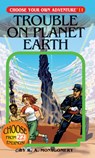 Trouble On Planet Earth - R. A. Montgomery - 9781933390116