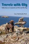 Travels with Elly - Larry MacDonald - 9781933455082