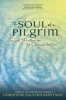 The Soul of a Pilgrim - Christine Valters Paintner - 9781933495866