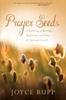 Prayer Seeds - Joyce Rupp - 9781933495989