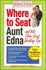 Where to Seat Aunt Edna? - Besha Rodell - 9781933512020