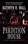 Perdition House - Kathryn R. Wall - 9781933523163