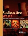 Radioactive Waste - NSTA Press - 9781933531205