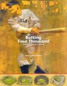 Batting Four Thousand - Brad Sullivan - 9781933599083