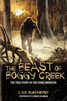 THE Beast of Boggy Creek - Lyle Blackburn - 9781933665573