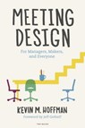 Meeting Design - Kevin M Hoffman - 9781933820385