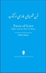 Faces of Love - Shams al-Din Mohammad Hafez ; Jahan Malek Khatun ; Obayd-e Zakani - 9781933823539