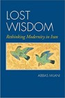 Lost Wisdom - Abbas Milani - 9781933823744