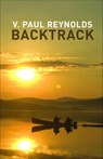 Backtrack - V. Paul Reynolds - 9781934031629