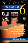 Tonight at Six - Mr Michael Olesker - 9781934074176