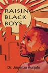 Raising Black Boys - Jawanza Kunjufu - 9781934155073