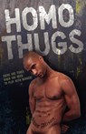 Homo Thugs - Shane Allison - 9781934187791