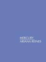 Mercury - Ariana Reines - 9781934200476