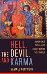 Hell, the Devil, and Karma: Secret Knowledge in Dante's Inferno - Samael Aun Weor - 9781934206515