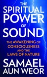 Spritual Power of Sound - Samael Aun Weor - 9781934206829