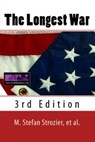 The Longest War - M. Stefan Strozier - 9781934209882