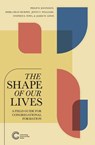 The Shape of Our Lives: A Field Guide for Congregational Formation - Philip D. Kenneson ; Debra Dean Murphy ; Jenny C. Williams ; Stephen E. Fowl ; James W. Lewis - 9781934406175