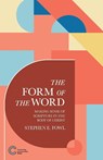 The Form of the Word - Stephen E. Fowl - 9781934406243