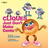 Cliques Just Don't Make Cents - Julia Cook - 9781934490396