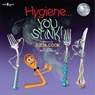 Hygiene... You Stink! - Julia (Julia Cook) Cook - 9781934490624