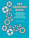 My Sensory Book - Lauren H. Kerstein - 9781934575215