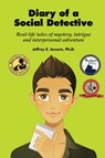 Diary of a Social Detective - JESSUM,  Jeffrey E. - 9781934575710