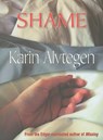Shame - Karin Alvtegen - 9781934609439