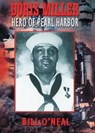 Doris Miller-Hero of Pearl Harbor - Bill O'Neal - 9781934645017