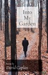 Into My Garden - David Caplan - 9781934730881