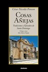 Cosas Anejas - Cesar Nicolas Penson - 9781934768914