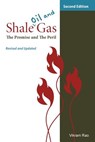 Shale Oil and Gas: The Promise and the Peril, Revised and Updated Second Edition - Vikram Rao - 9781934831076