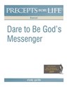 Precepts for Life Study Guide: Dare to Be God's Messenger (Daniel) - Kay Arthur - 9781934884966
