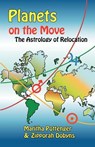 Planets on the Move - Maritha Pottenger ; Zipporah Dobyns - 9781934976081
