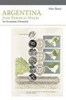 Argentina, from Peron to Macri - Vito Tanzi - 9781934978948