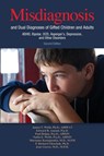 Misdiagnosis and Dual Diagnoses of Gifted Children and Adults - James T Webb ; Edward R Amend ; Paul Beljan - 9781935067436