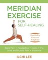 Meridian Exercise for Self Healing - Ilchi Lee - 9781935127109