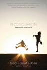 Reconciliation - Thich Nhat Hanh - 9781935209645