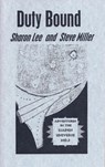 Duty Bound - Sharon Lee ; Steve Miller - 9781935224518