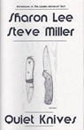 Quiet Knives - Sharon Lee ; Steve Miller - 9781935224723