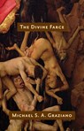 Graziano, M: Divine Farce - Michael S A Graziano - 9781935248040