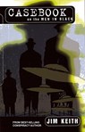 Casebook on the Men in Black - Jim Keith - 9781935487357
