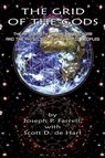 Grid of the Gods - Joseph P. (Joseph P. Farrell) Farrell ; Scott D. (Scott D. de Hart) de Hart - 9781935487395