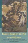 Every Branch In Me: Essays On The Meanin - Barry McDonald - 9781935493679
