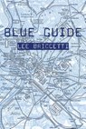 Blue Guide - Lee Briccetti - 9781935536963