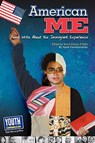 American Me: Teens Write about the Immigrant Experience - Marie G. O'Shea - 9781935552482
