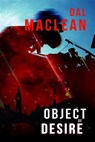 Object of Desire - Dal MacLean - 9781935560548