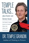 Temple Talks….About Autism and Sensory Issues - Temple Grandin - 9781935567424