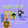Sensory Like You - SCHNEIDER,  Rachel - 9781935567707