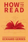 How to Read - Eckhard Gerdes - 9781935738688