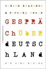 Gespräch über Deutschland. Mit zwei Essays von Ulrike Draesner & Michael Eskin - Ulrike Draesner ; Michael Eskin - 9781935830795